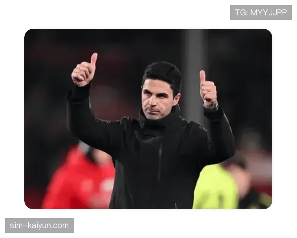 阿尔特塔专访：谈论球队年轻化进程与对欧冠资格的渴望